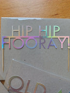 Holographic HIP HIP HOORAY! cake topper