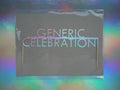 A 'Generic Celebration!' holographic card cake topper. Fun reusable birthday party cake toppers.